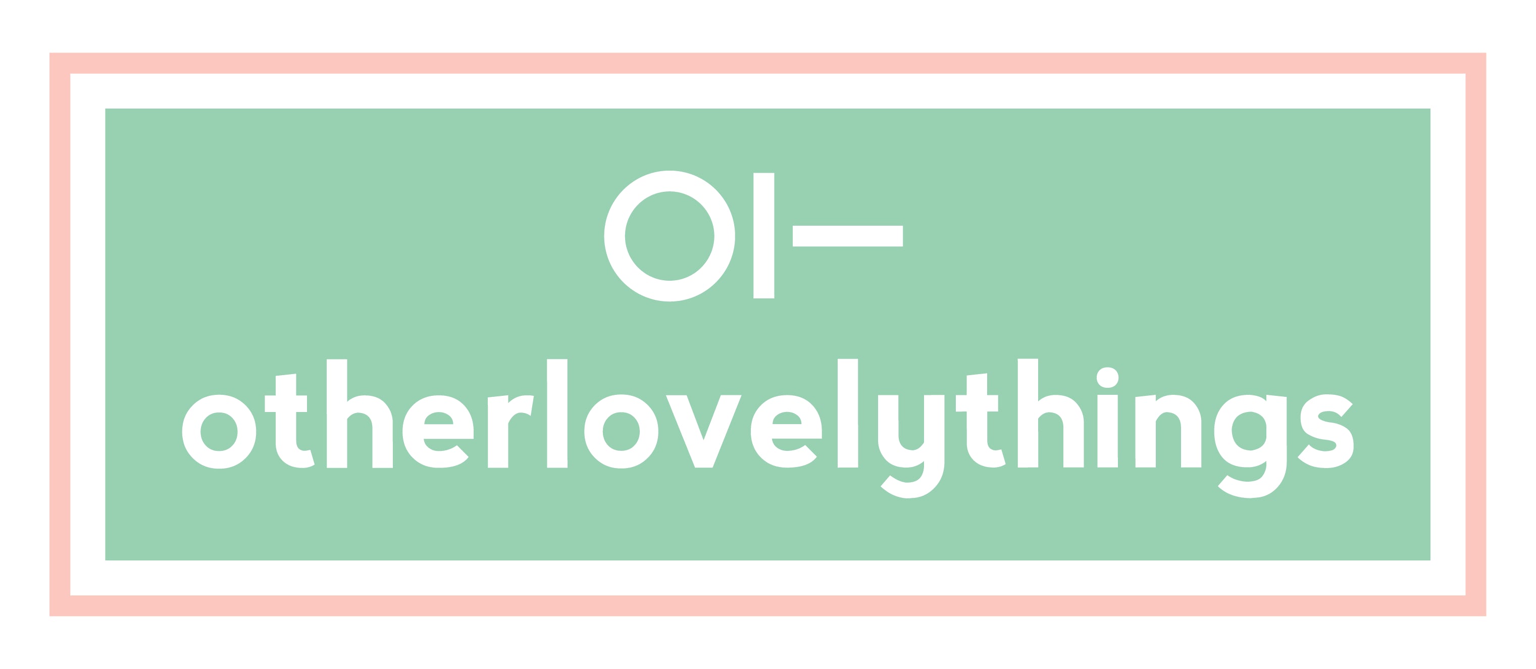 Other Lovely Things etc